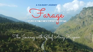 Farage - Exploring Himalayan Bounty - The Journey