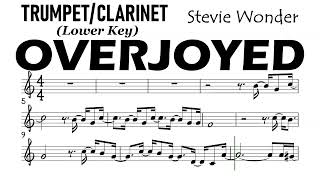 OVERJOYED Trumpet Clarinet Lower Key  Sheet Music Backing Track Partitura Stevie Wonder