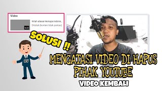 CARA MENGATASI DAN MENGEMBALIKAN VIDEO YANG DIHAPUS YOUTUBE | ATURAN PEDOMAN KOMUNITAS