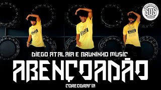 Diego Atalaia & Bruninho Music - Abençoadão | SQS Dance (Coreografia Gospel Funk)