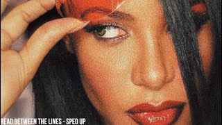 aaliyah - read between the lines (sped up)