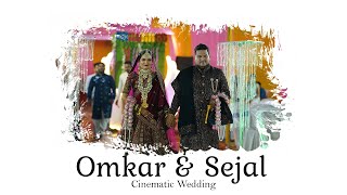 Omkar & Sejal Wedding Cinematic