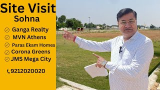 Site Visit - Ganga Realty, MVN Athens, Paras Ekam Homes, Corona Greens and JMS Mega City II Sohna