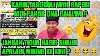 KABIB ALDOBOLI WAL BAPERI JADI PAKAR DNA BA'ALWI SUDARE ? 😂