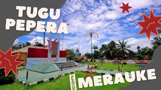 Destination Place Tugu Pepera Merauke