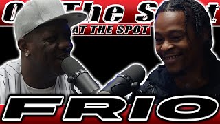 Frio | On The Spot At The Spot