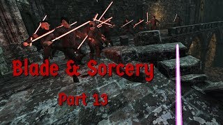 Blade and Sorcery: Gray Jedi at Best