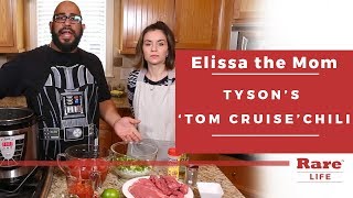 Tyson's Tom Cruise Chili Recipe | Elissa the Mom