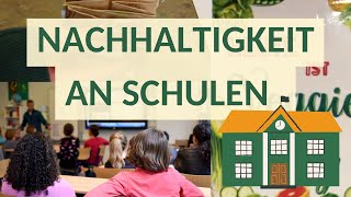 Diese Klimaprojekte werden an Schulen bereits umgesetzt