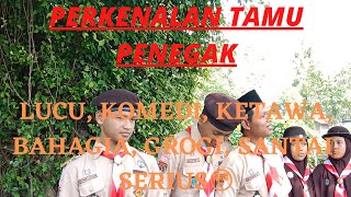 PERKENALAN TAMU PENEGAK PALING GOKIL 🤪😃🤣#pramuka #pramukaindonesia #lucu #komedi #gokil #ketawa