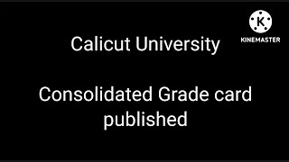 Calicut University consolidated grade card/2nd and 6th semester results published