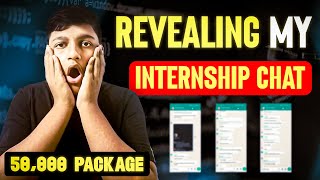 REVEALING MY FIRST INTERNSHIP CHATS 😱😱😱 | Internship Tips for Beginners in Hindi | Internshala