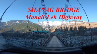 SHANAG BRIDGE | MANALI | CONNECTING MANALI - LEH HIGHWAY TO OLD MANALI | INDIA