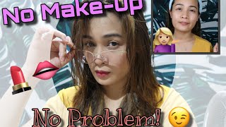 NO MAKE-up, MAKE-up CHALLENGE!