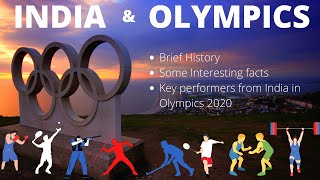 India and Olympics | A brief history | Some interesting facts about Olympics | Key Indian Performers