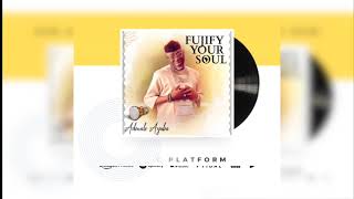 Adewale Ayuba - Sookun Family - [Fujify Your Soul Album]