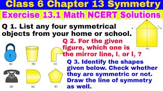 Class 6 Ex 13.1 Q 1 | Q 2 | Q 3 | Symmetry | Chapter 13 | Exercise 13.1 | Math NCERT Solutions| CBSE