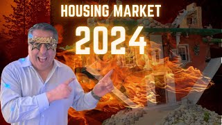 2024 Housing Market? Will It Be a Dumpster Fire?!!