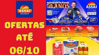 ASSAÍ ATACADISTA OFERTAS ATÉ 06/10/2024 FOLHETO ANIVERSÁRIO AC