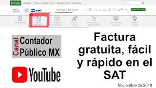 Tutorial: Factura gratuita, fácil y rápido en el nuevo portal del SAT - Contador Publico MX