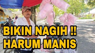 JAJANAN BIKN NAGIH ‼️ PEDAGANG HARUM MANIS