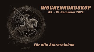 Wochenhoroskop vom 9. bis 15. Dezember 2024 für alle Sternzeichen! Horoskope/Sternzeichen