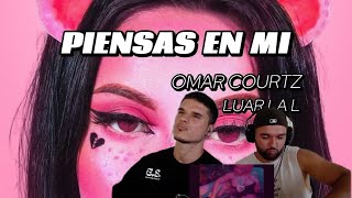 (REACCIÓN) OMAR COURTZ FT LUAR LA L - PIENSAS EN MI