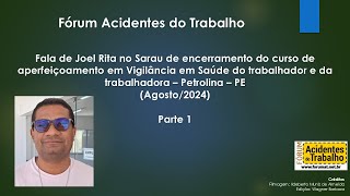 Joel Rita abre Sarau de encerramento Curso de aperfeiçoamento em vigilância em saúde do trabalhador