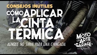 Cómo aplicar la Cinta Térmica (aunque no sirva para nada)