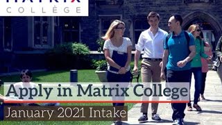 Matrix College: Montreal | Quebec | Canada | January 2021 Intake | Apply Global | Canada Study Visa