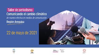 Taller de periodismo: Comunicando el cambio climático