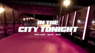 In The City Tonight - Time-lapse