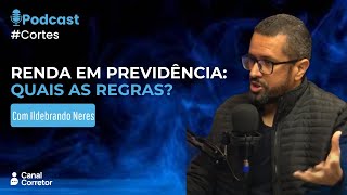 Renda em previdência: quais as regras?