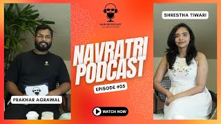 Shrestha Tiwari: Psoriasis Warrior & Wellness Advocate | Navratri Series | Episode 5