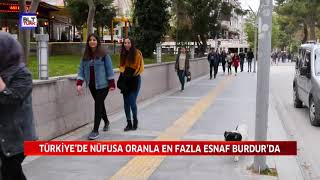 TÜRKİYE’DE NÜFUSA ORANLA EN FAZLA ESNAF BURDUR’DA