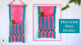 How to make Macrame Mail Holder | Macramé Letter Holder Tutorial