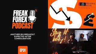 ANOTHER BIG BREAKOUT EXPECTED AFTER CONSOLIDATION! - FREAK FOREX EP31