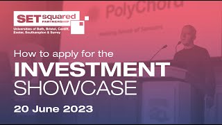 How to apply for the Investment Showcase - 20 June 2023