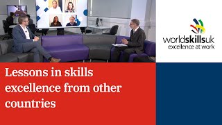 Lessons in skills excellence from other countries