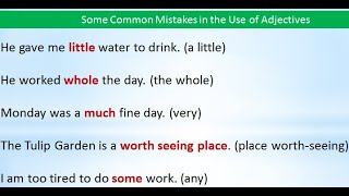 Some Common Mistakes in the Use of Adjectives|The End of the Road Mistakes in the Use of Adjectives?