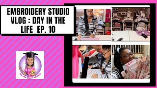 Embroidery Studio Vlog Ep. 10 | Day in a Life Vlog | How I Run My Etsy Business From Home