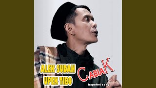 Alek Sudah Upek Tibo