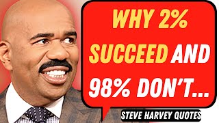 Steve Harvey Quotes About His Stand Up and Best Advice | Proverbs, Aphorisms, And Saying