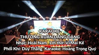 KARAOKE - THƯỜNG XUÂN DÂNG ĐẢNG Hoàng Trọng Quý