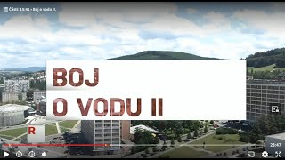 Pravda o vodě na ČT:  Boj o vodu 2 - politici v roli sluhů koncernů