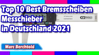 Top 10 Best Bremsscheiben-Messchieber in Deutschland 2021