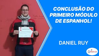 Daniel Ruy | Finalización del Primer Módulo | Español | English You