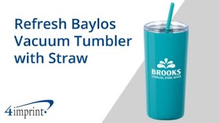 ReFresh Baylos Vacuum Tumbler with Straw by 4imprint