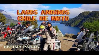 Viagem de Moto - SÉTIMA   PARTE  Brasil, Argentina, Chile  Uruguai Lagos Andinos  ROTA AMERICA 🏍️