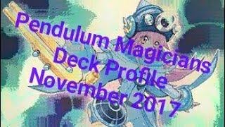 Pendulum Magician Regionals Deck Profile November 2017 by David Rita